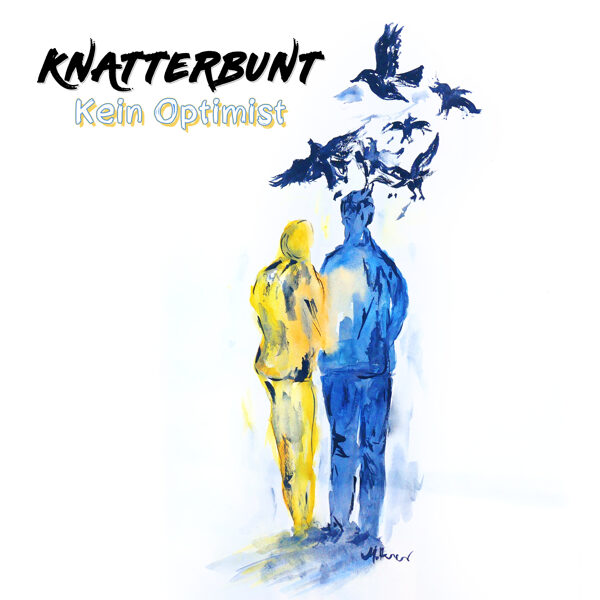KNATTERBUNT: Kein Optimist (mp3)